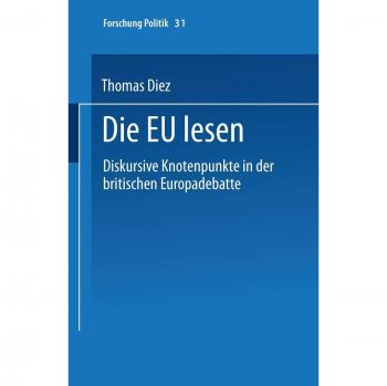 Die EU lesen. Diskursive Knotenpunkte in der britischen Europadebatte