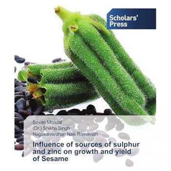 Mondal, Sovan: Influence of sources of sulphur and zinc on growth and yield of Sesame