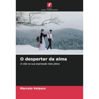 Velasco, Marcelo: O despertar da alma