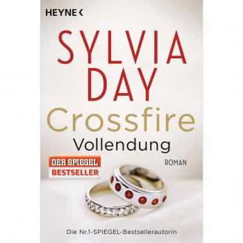 Crossfire 05. Vollendung von Sylvia Day (2016, Taschenbuch)