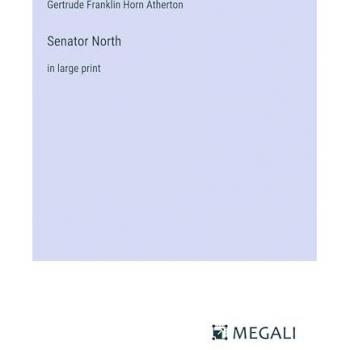 Senator North: in large print