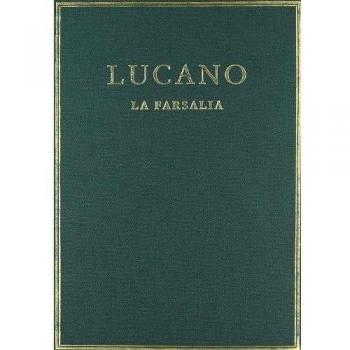 La farsalia. Vol. I. Libros i-iii