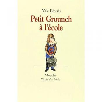 Petit Grounch à l'école