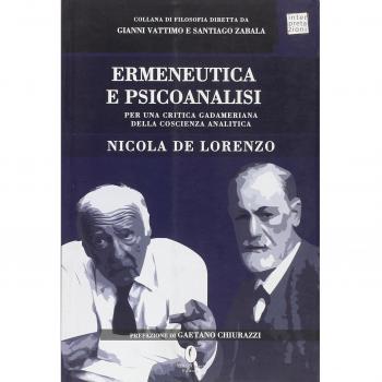 Ermeneutica e psicoanalisi. Per una critica gadameriana della coscienza analitica