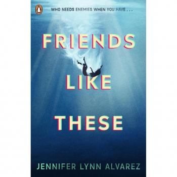 Alvarez, Jennifer Lynn Friends Like These