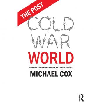 The Post Cold War World