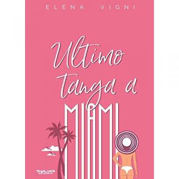 Ultimo tanga a Miami