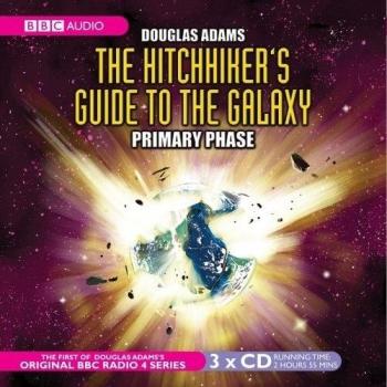 The Hitchhiker's Guide To The Galaxy: Primary Phase