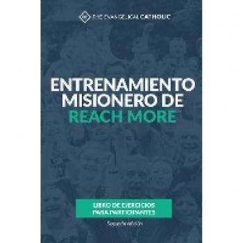 The Evangelical Catholic: Entrenamiento misionero de Reach More