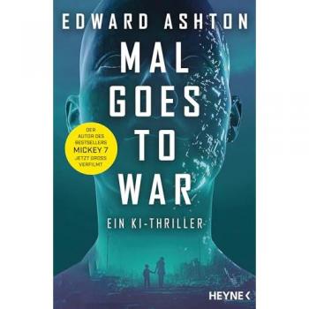 Mal goes to War: Ein KI-Thriller