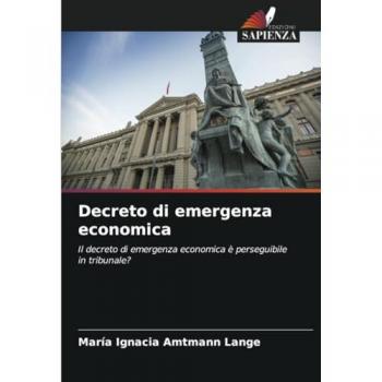 Amtmann Lange, María Ignacia: Decreto di emergenza economica