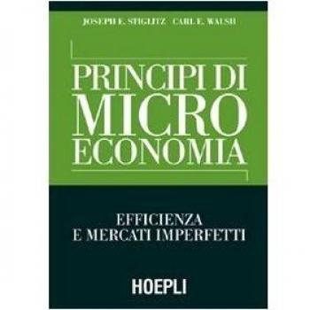 Principi di microeconomia. Efficienza e mercati imperfetti