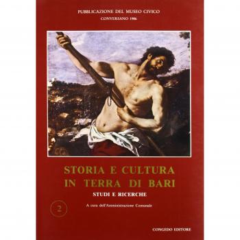 Storia e cultura in Terra di Bari. Studi e ricerche: 2