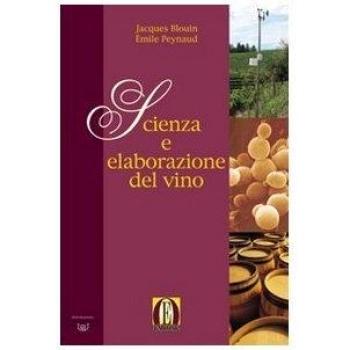 Scienza e elaborazione del vino