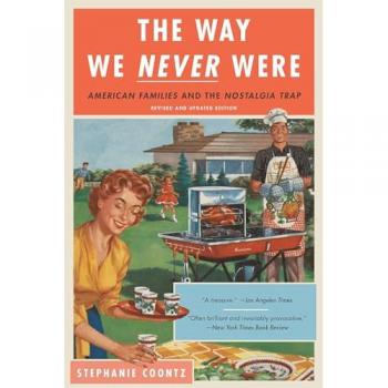 The Way We Never Were