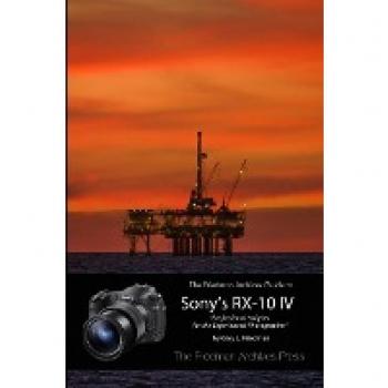 Friedman, Gary L.: The Friedman Archives Guide to the Sony RX-10 IV (B&W Edition)