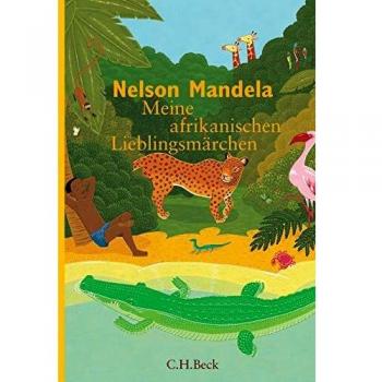 Meine afrikanischen Lieblingsmärchen