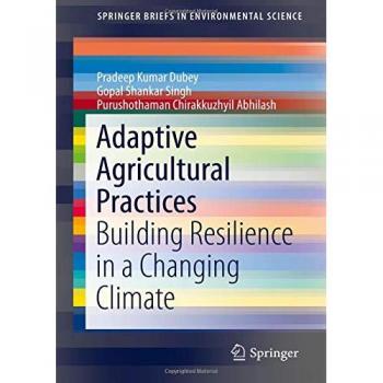Adaptive Agricultural Practices: Building Resilience in a Changing Climate