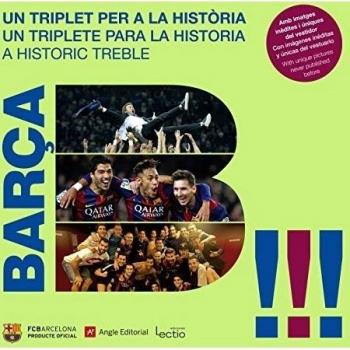 Barça. Un triplet per a la història