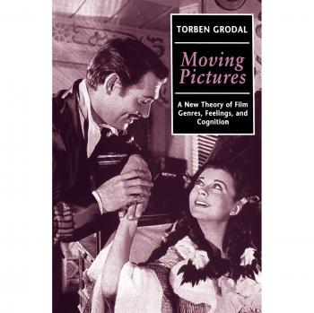 Moving Pictures: A New Theory of Film Genres, Feelings, and Cognition