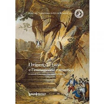 I briganti del Lazio e l'immaginario romantico