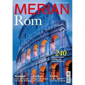 MERIAN Rom: 240 Ideen für schöne Ausflüge und kleine Abenteuer (MERIAN Hefte)