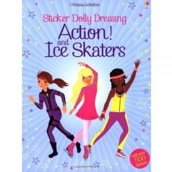 Sticker Dolly Dressing Action! & Ice Skaters by Fiona Watt 9781409566649 NEW