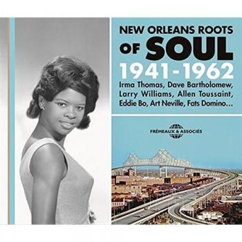 New Orleans Roots of Soul 1941-1962