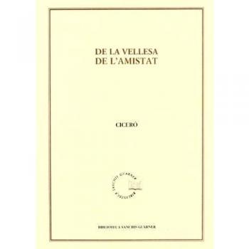 De la vellesa. De l'amistat