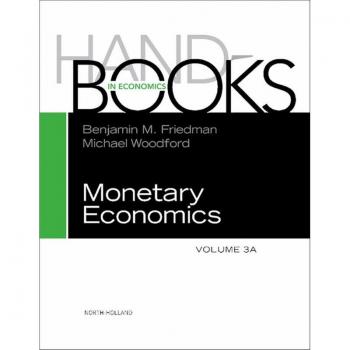Handbook of Monetary Economics 3A