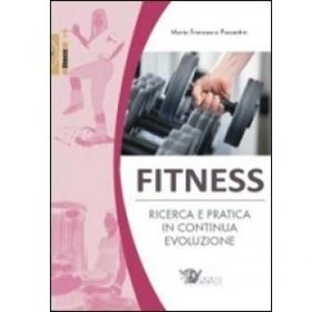 Fitness. Ricerca e pratica in continua evoluzione