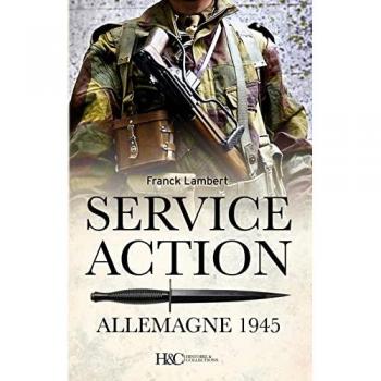 Le Service Action En Allemagne 1945