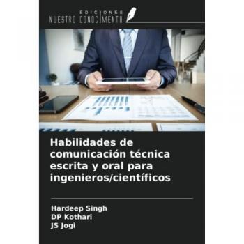 Habilidades de comunicación técnica escrita y oral para ingenieros/científicos