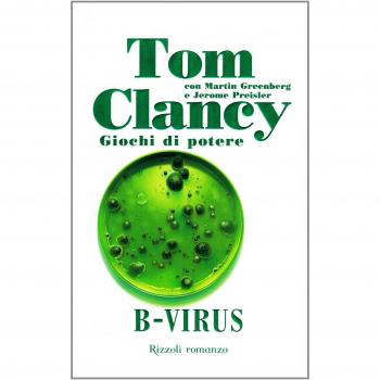 B-virus. Giochi di potere