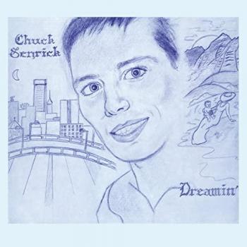 LP CHUCK SENRICK – Dreamin’ Numéro 1277 (US Dance & Electronica)