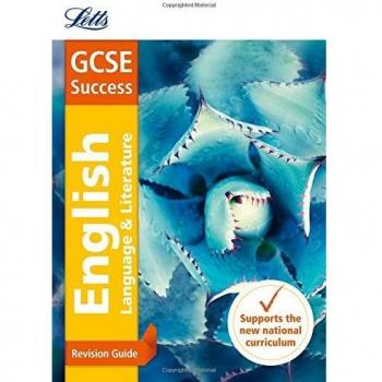 GCSE English Language and English Literature Revision Guide (Letts GCSE Revision