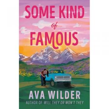 Ava Wilder Some Kind of Famous