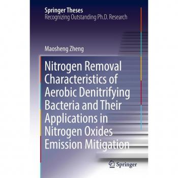 Vitalsource Technologies, Inc. Nitrogen Removal Characteristics of Aerobic Denitrifying Bacteria and Their Applications in Nitrogen Oxides Emission Mitigation