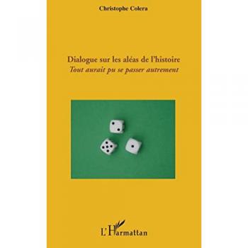 Dialogue sur les aléas de l'histoire