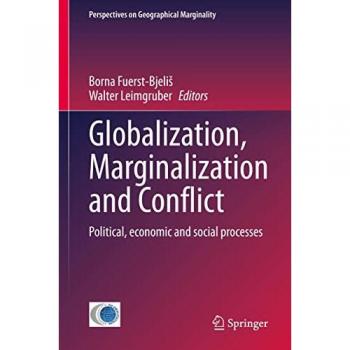 Globalization Marginalization and Conflict