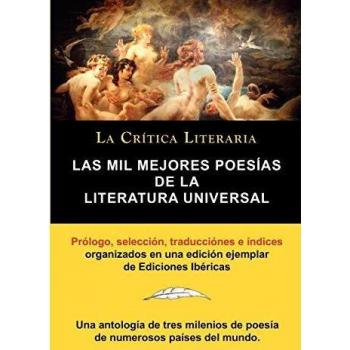 Las Mil Mejores Poesías de la Literatura Universal, Colección La Crítica Literaria por el célebre crítico literario Juan Bautista Bergua, Ediciones Ibéricas