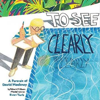 To See Clearly : A Portrait of David Hockney