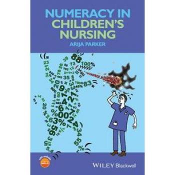 Numeracy in Children's Nursing: Skills for Practice