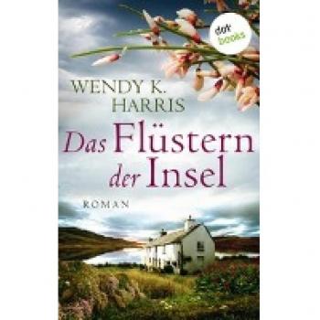 Harris, Wendy K.: Das Flüstern der Insel: Isle of Wight