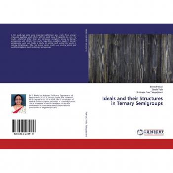 Pathuri, Bindu: Ideals and their Structures in Ternary Semigroups