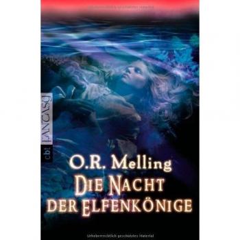 Melling, O. R. Die Nacht Der Elfenkönige