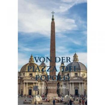 Von der Piazza del Popolo: Erstübersetzung