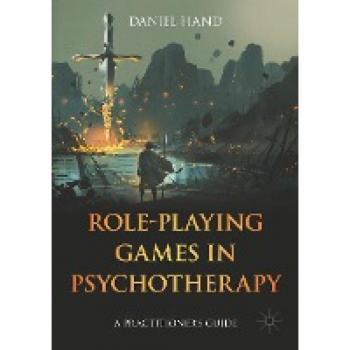 Role-Playing Games in Psychotherapy: A Practitioner's Guide