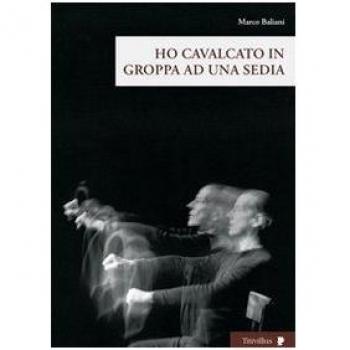 Ho cavalcato in groppa ad una sedia. Con DVD