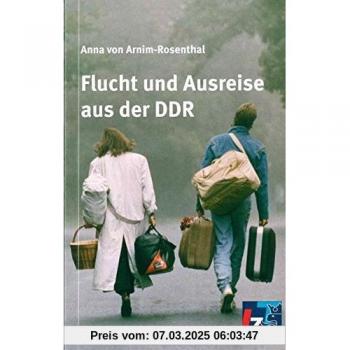 Flucht und Ausreise aus der DDR